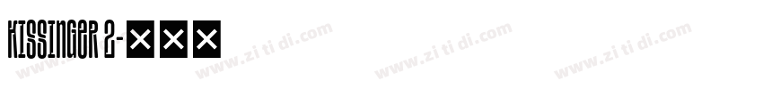 Kissinger 2字体转换